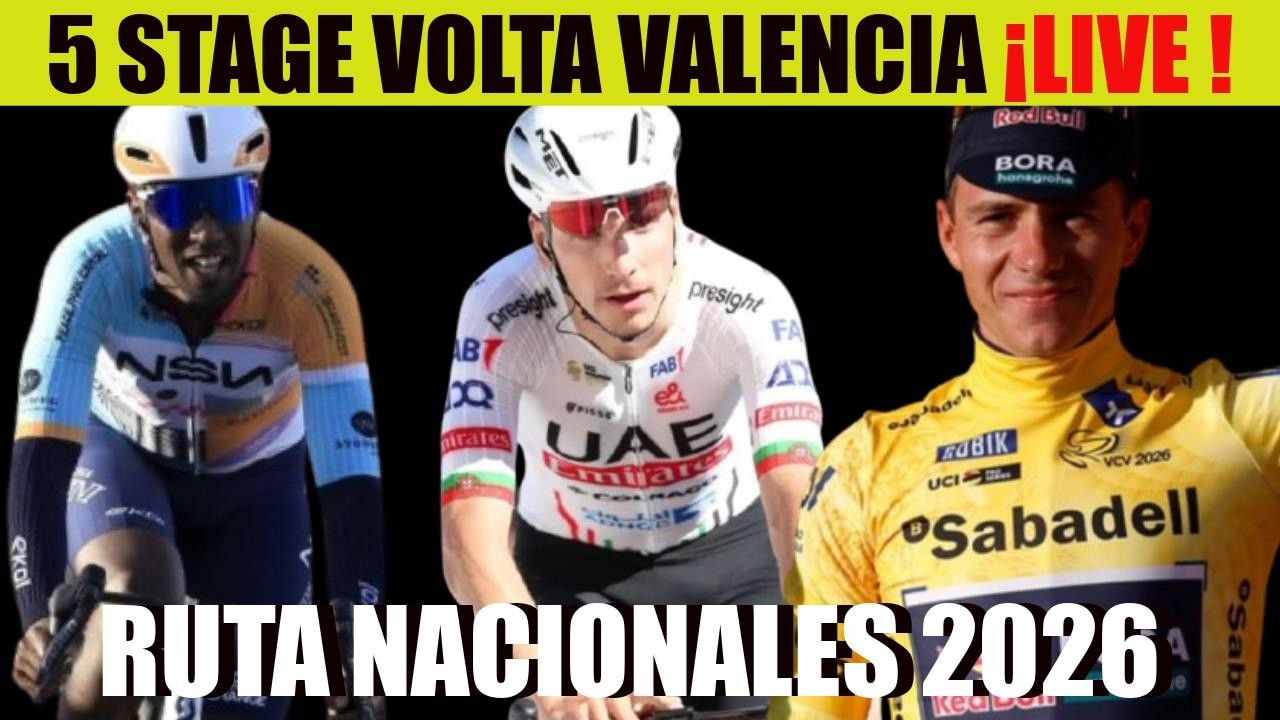 5 STAGE VOLTA COMUNITAT VALENCIANA PRUEBA RUTA NACIONALES 2026 EN VIVO