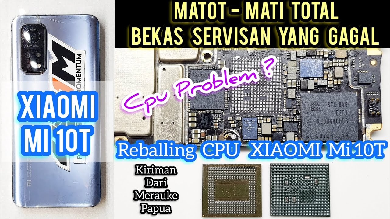 REPAIR CPU XIAOMI MI 10T , MATI TOTAL ‼ PROSES REBALLING CPU RAM XIAOMI mi 10T ‼