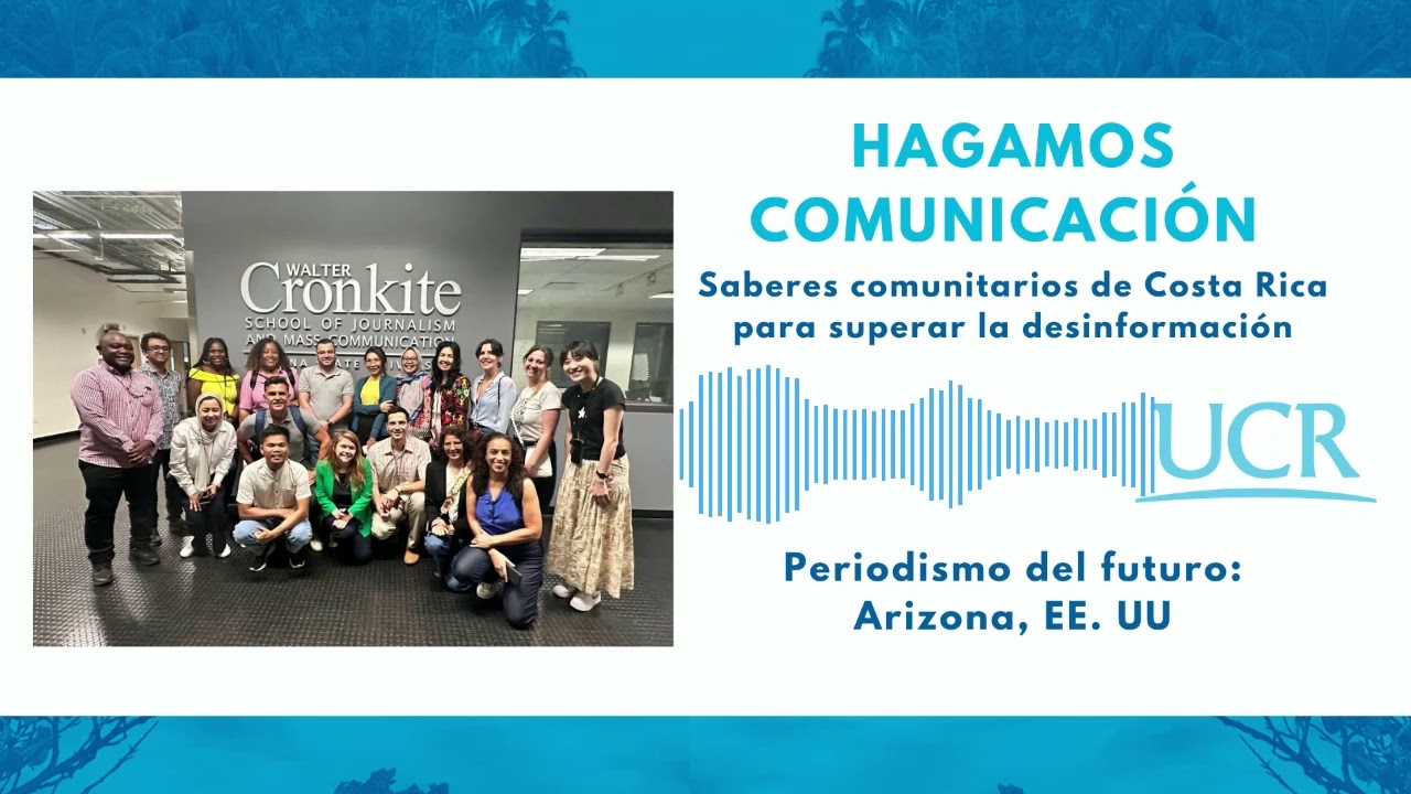 Hagamos Comunicación 86. Periodismo del futuro: Arizona, EE. UU.