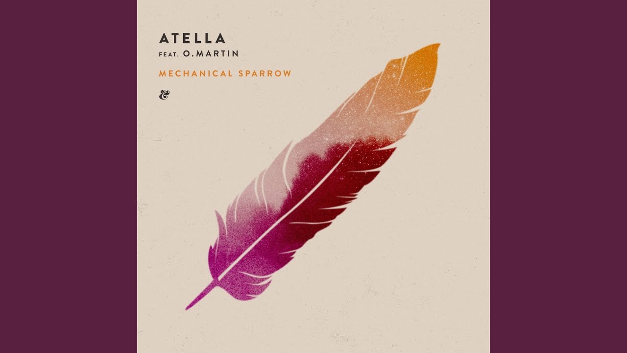 Mechanical Sparrow (Atella Club Mix)