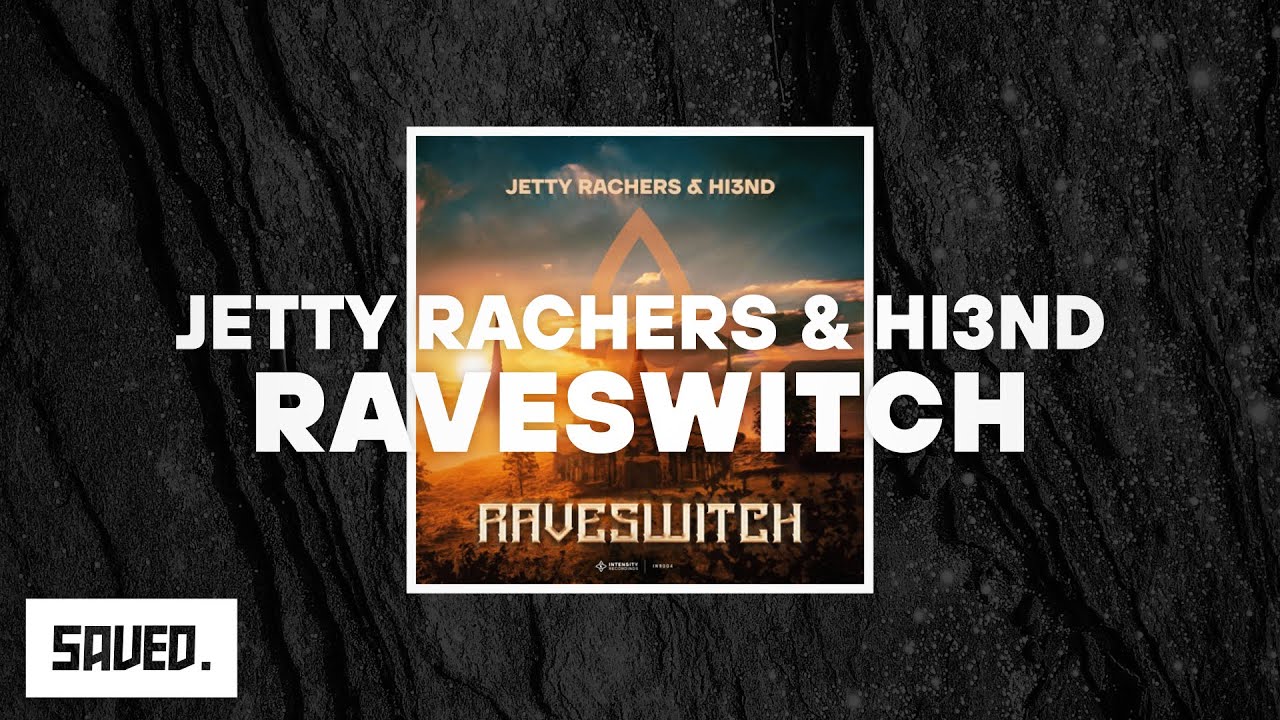 Jetty Rachers & Hi3ND - Raveswitch