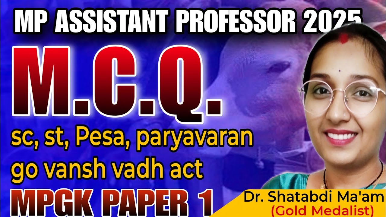 Sc,st, go vansh vadh MCQ | चारों act एक साथ | ,MP Assistant Professor 2025