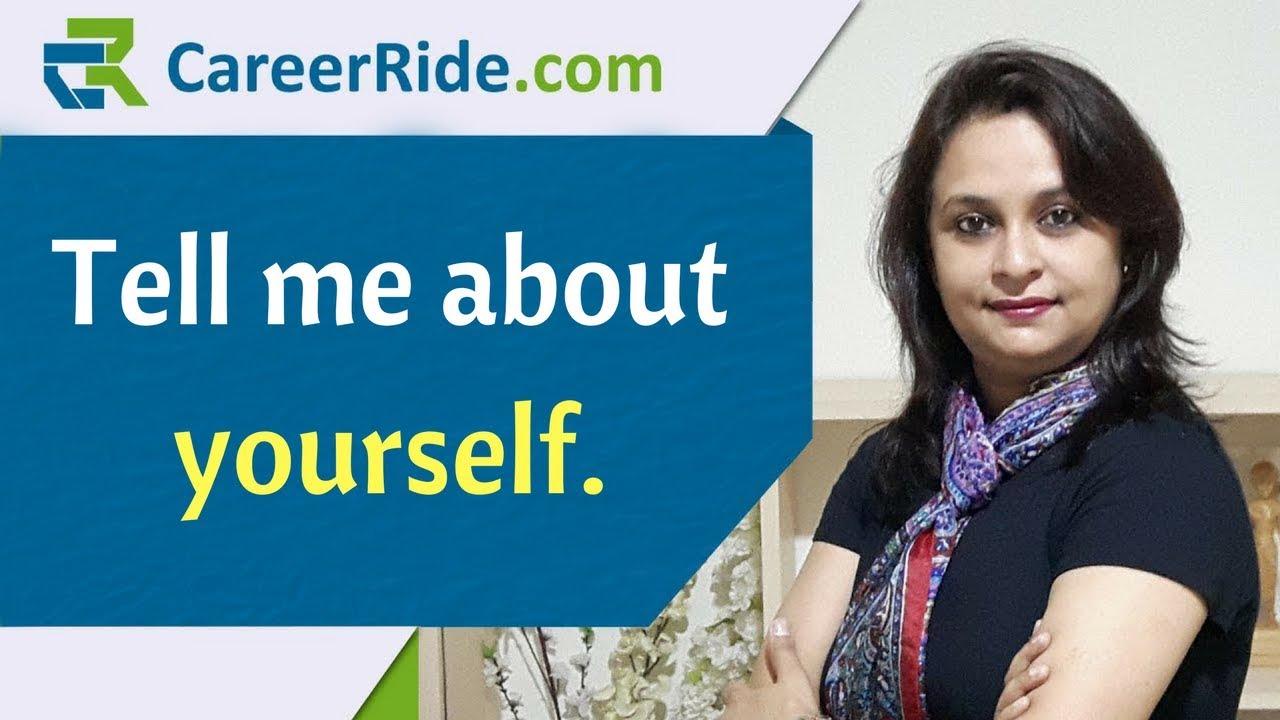 Tell me about yourself - Sample answers for Freshers and Experienced candidates