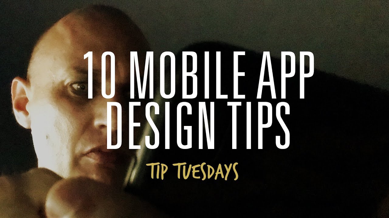 10 Mobile App Design Tips