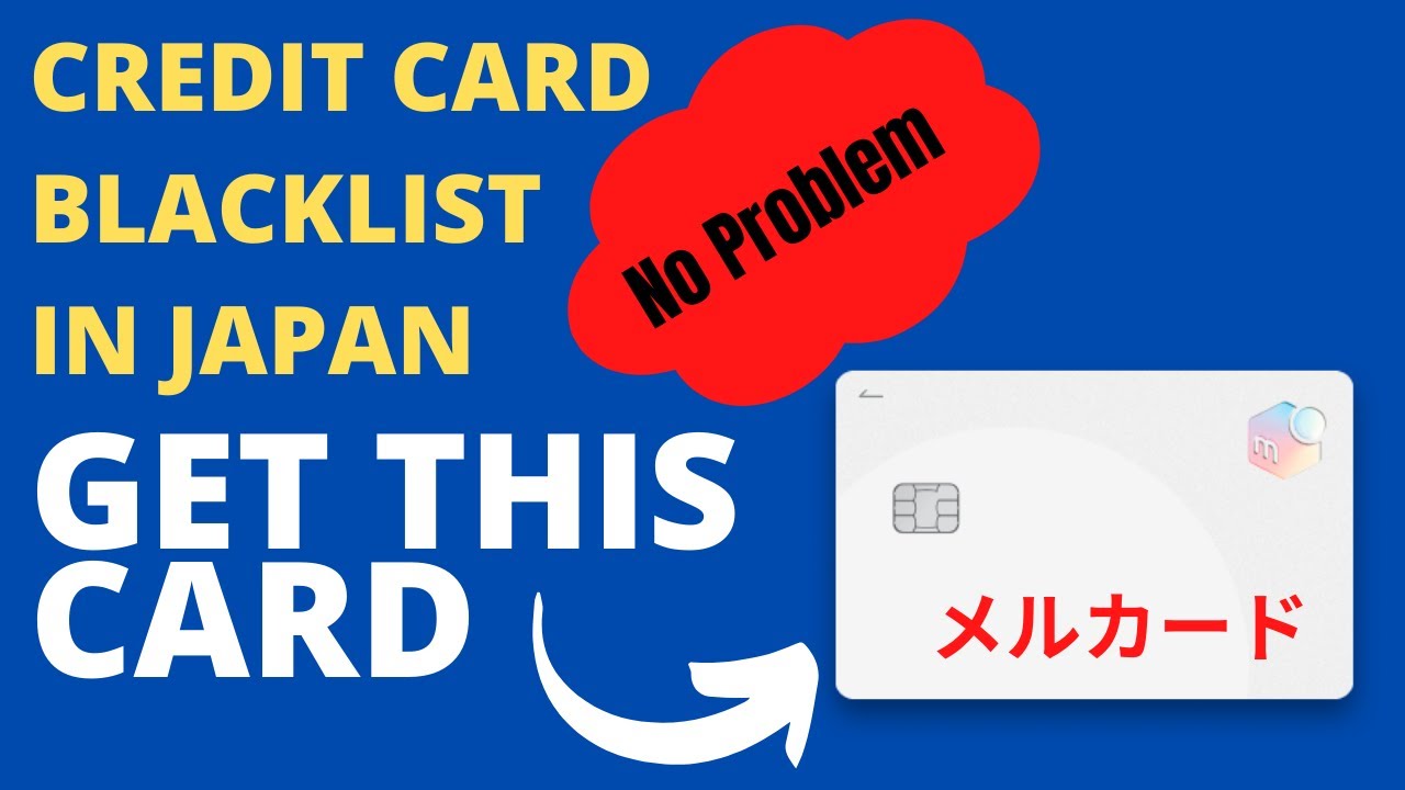 Credit Card Blacklist In Japan No Problem Get Mercari Credit Card