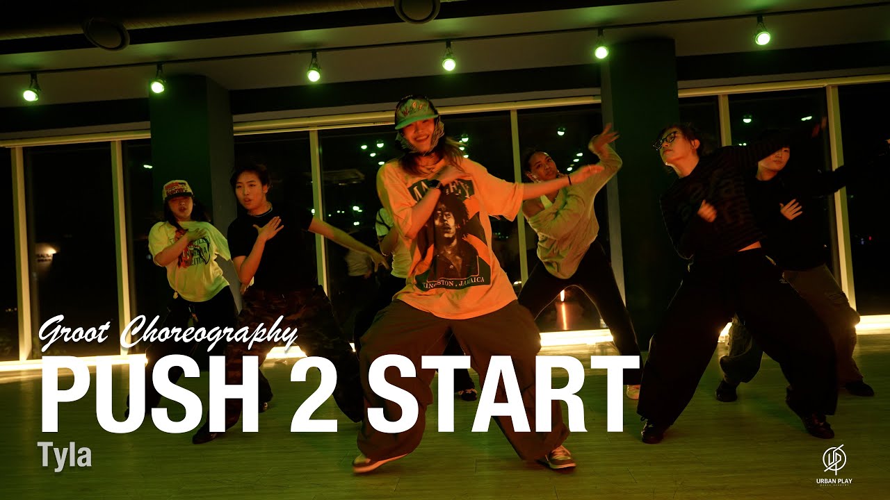Push 2 Start - Tyla / Groot Choreography / Urban Play Dance Academy