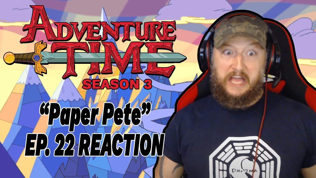 ADVENTURE TIME SEASON 3 EPISODE 22 PAPER PETE