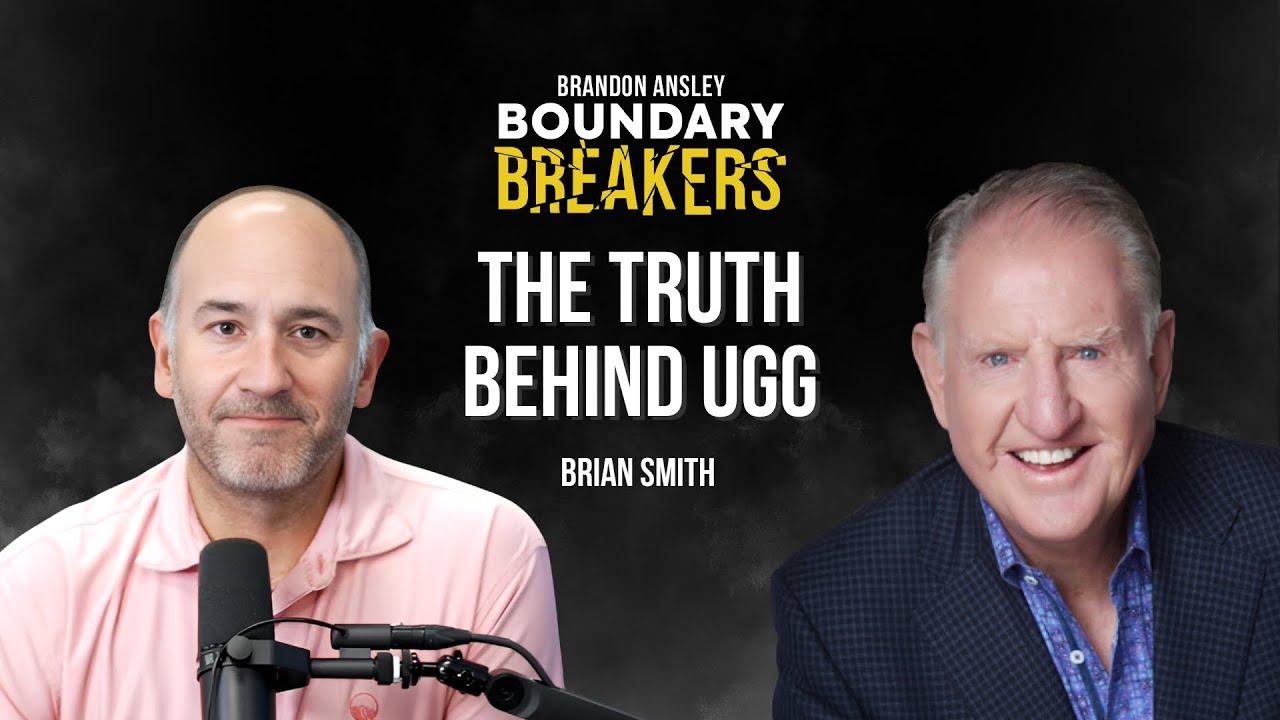 The Birth of UGG Was Almost a Failure | Founder Brian Smith BB #66