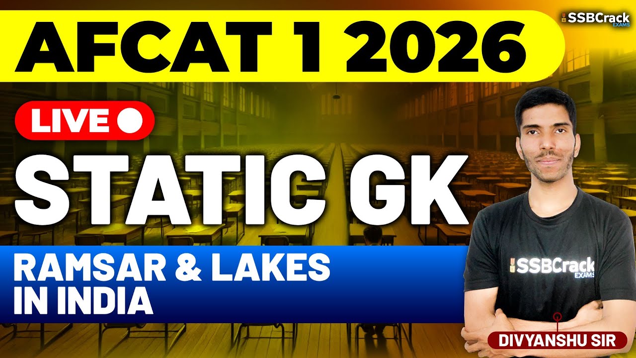 AFCAT 1 2026 Exam Static GK Live - Ramsar & Lakes in India