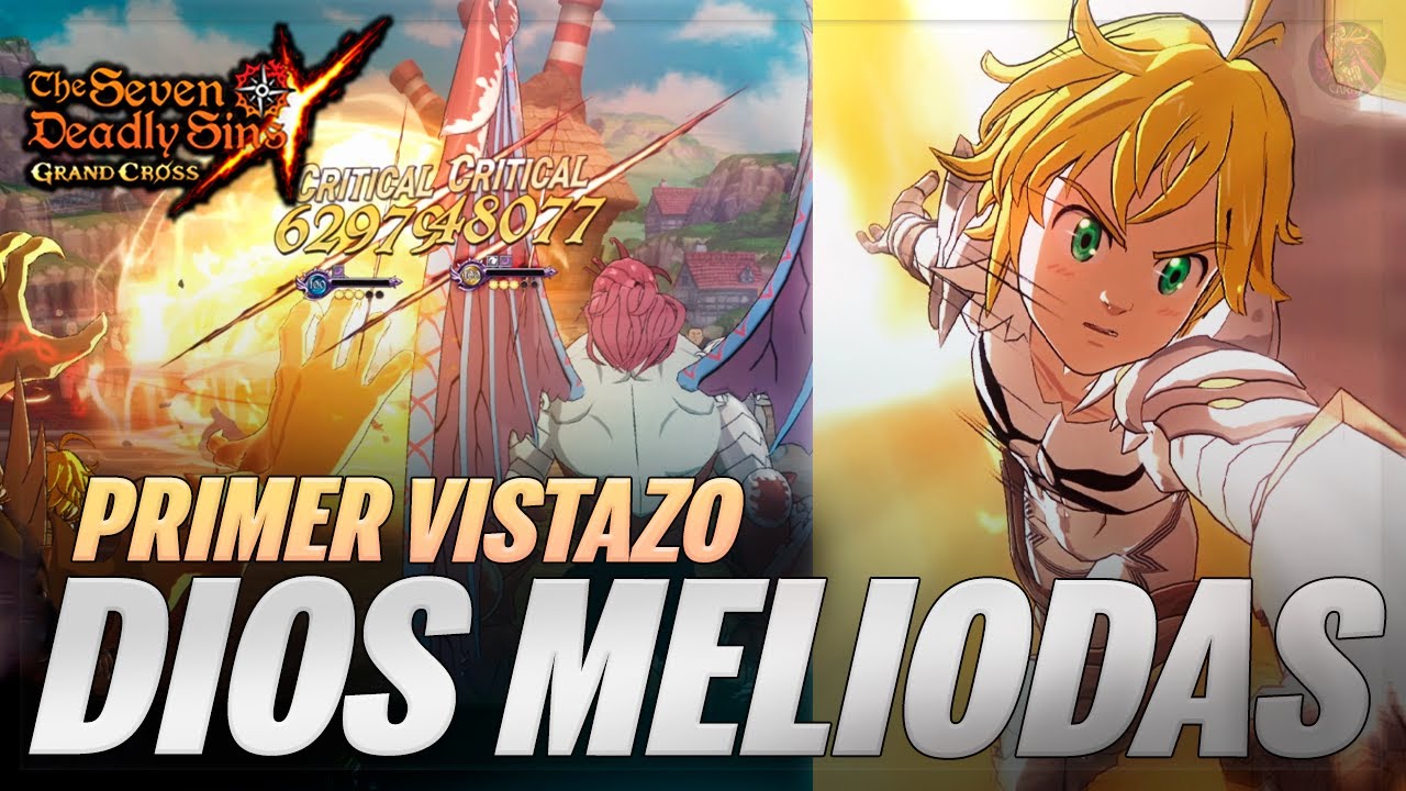 🔥ES UNA COMPLETA LOCURA!!! Primer vistazo a MELIODAS [Rey Demonio] F2P | 7DS: Grand Cross