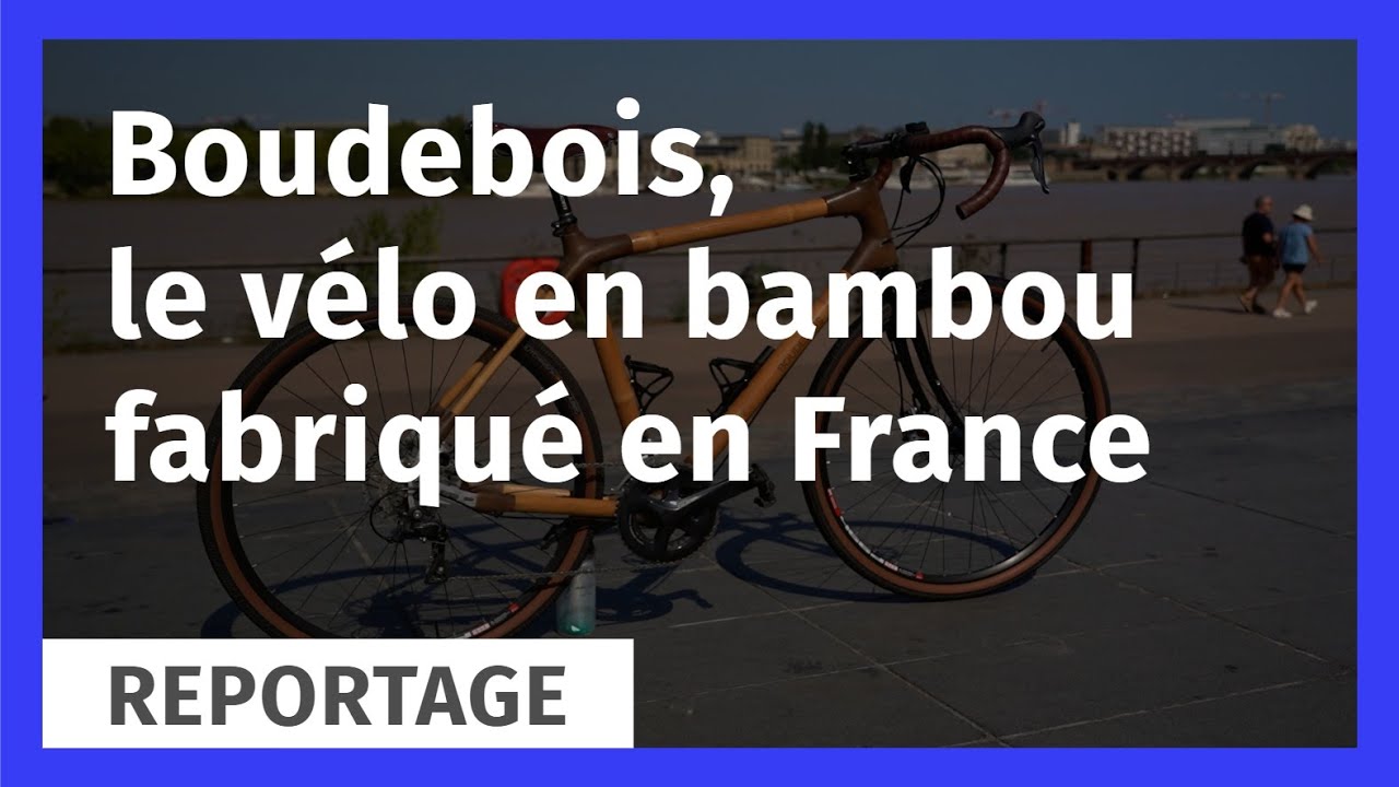 Boudebois, le vélo en bambou fabriqué en France !