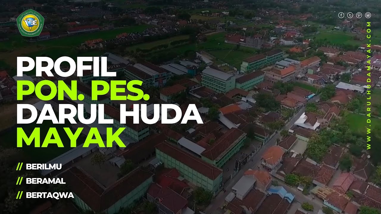 Profile Pondok Pesantren Darul Huda Mayak Ponorogo