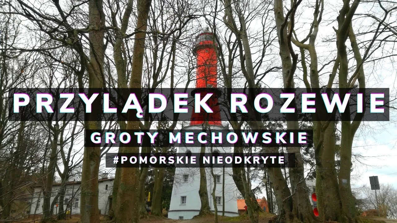Przylądek Rozewie i Groty Mechowskie | #PomorskieNieodkryte