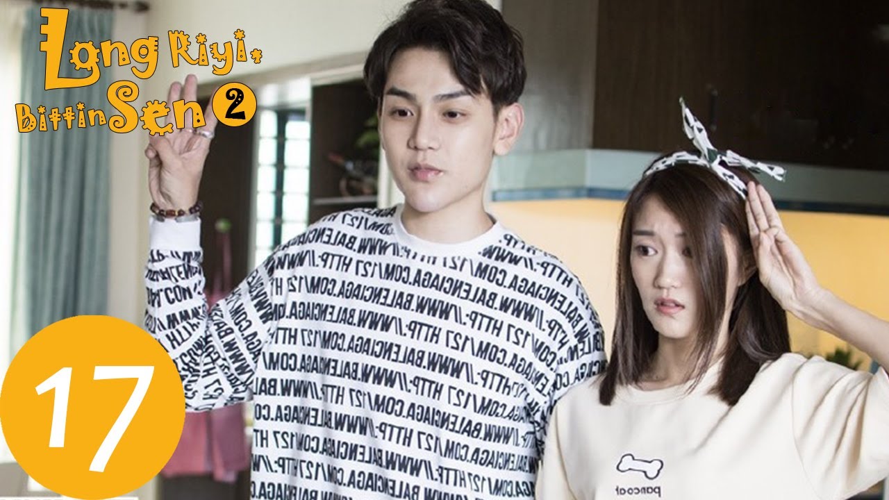 Long Riyi, Bittin Sen! 2 | 17. Bölüm | Dragon Day, You're Dead | 龙日一你死定了2 | Hou Pei Shan, Anson Qiu