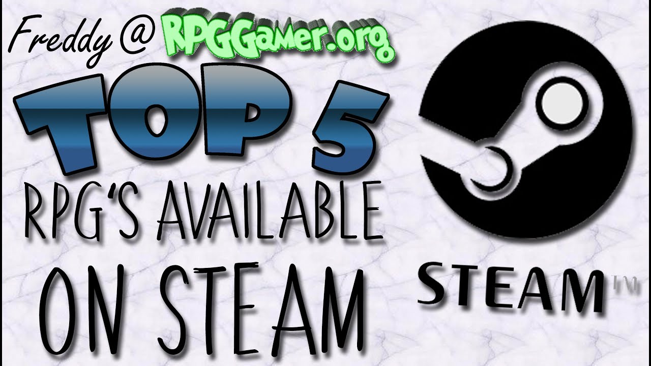 Top Five: RPG's available on Steam