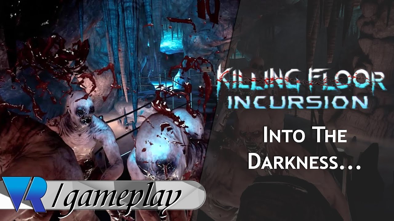 Head into the Darkness with Killing Floor: Incursion
