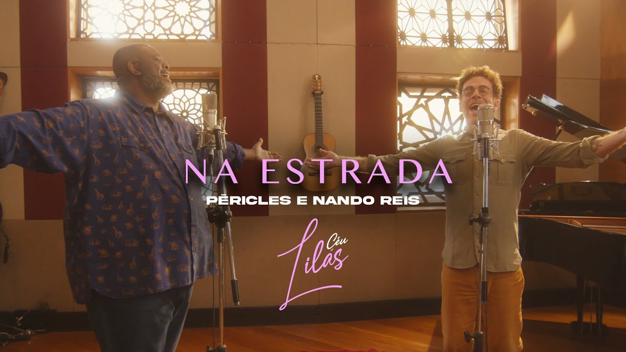 P&eacute;ricles e Nando Reis - Na Estrada (Videoclipe Oficial)