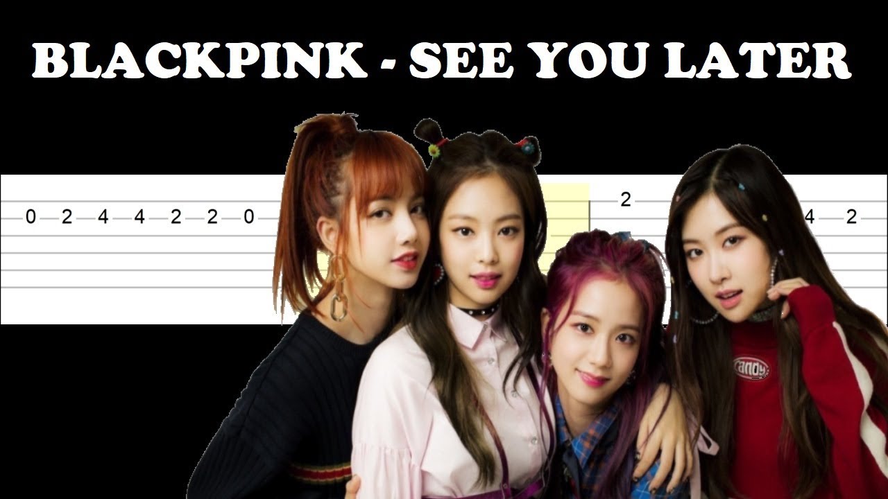 Blackpink - See you later (Easy Guitar Tabs Tutorial)