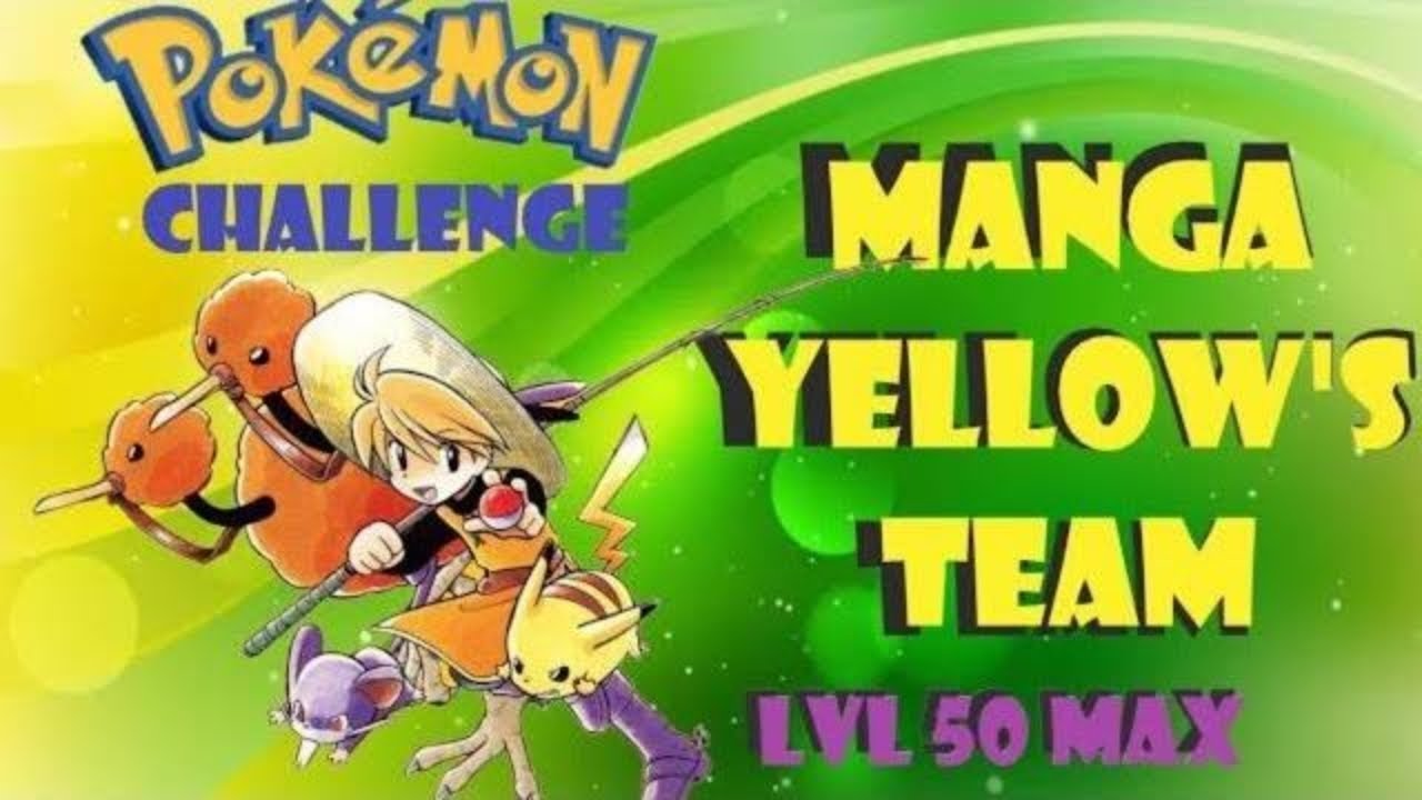 CAN YOU BEAT POKEMON YELLOW USING MANGA YELLOW'S TEAM (LVL 50 MAX)