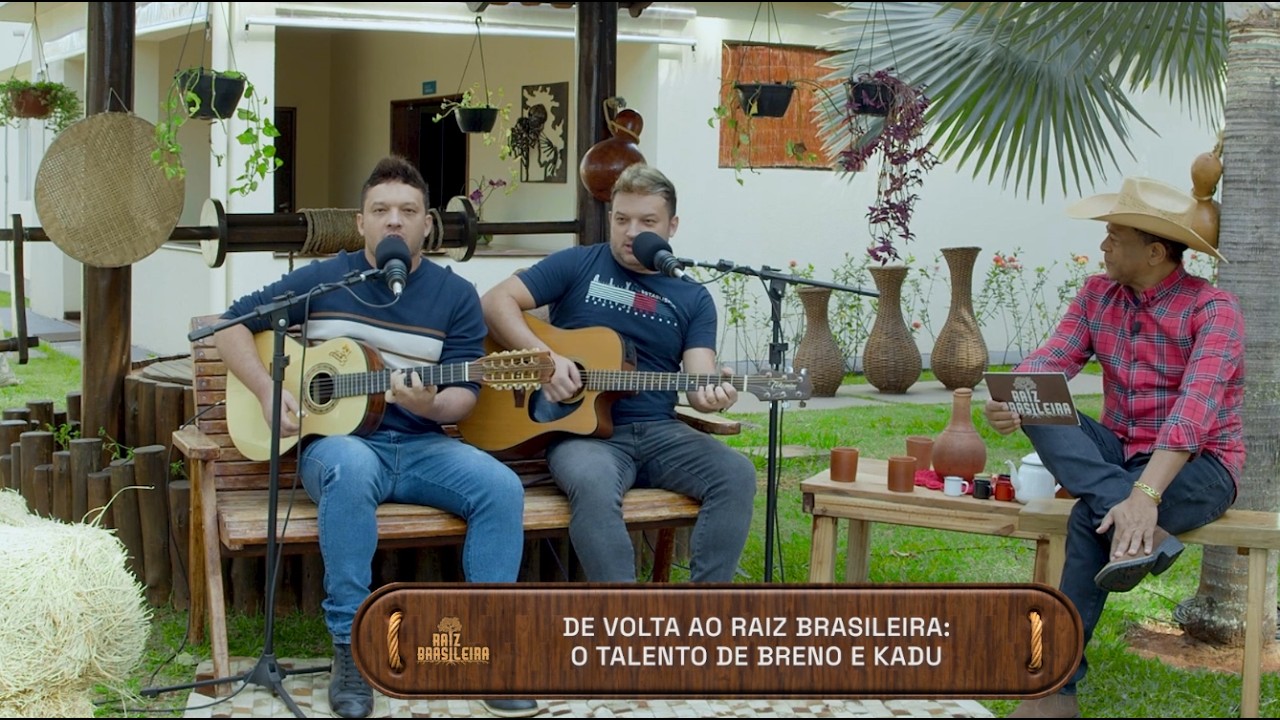 Raiz Brasileira #77| Justino Guedes apresenta Breno e Kadu