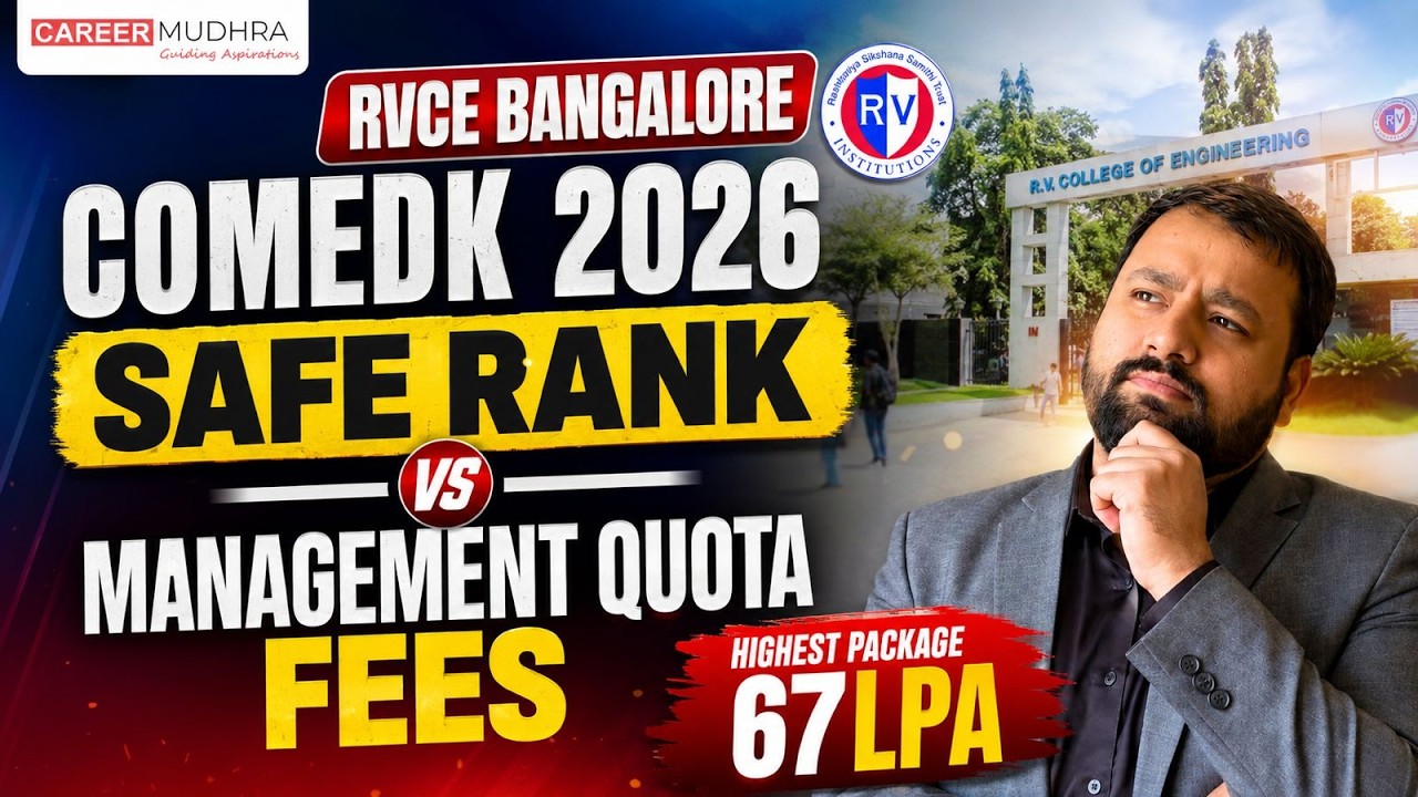 COMEDK 2026 Results Out! RVCE Bangalore COMEDK Safe Rank vs Management Quota Fees 2026