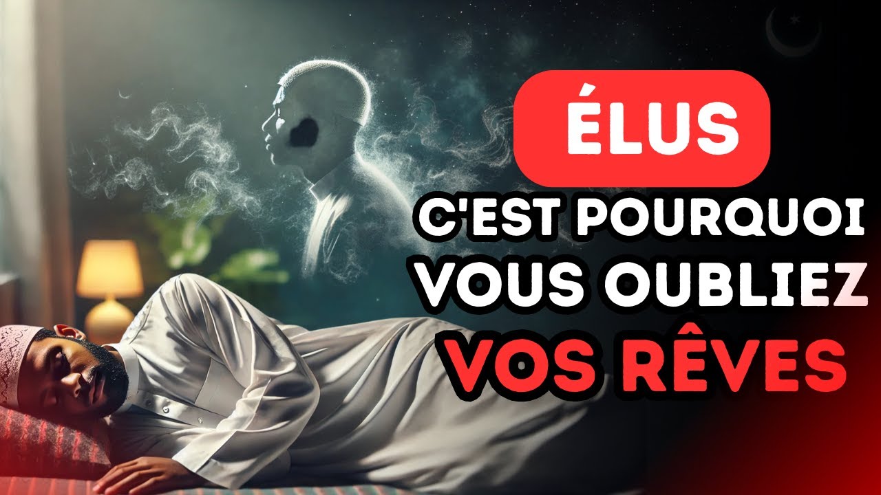 Élus, voici le SECRET caché derrière l'OUBLI de vos RÊVES !