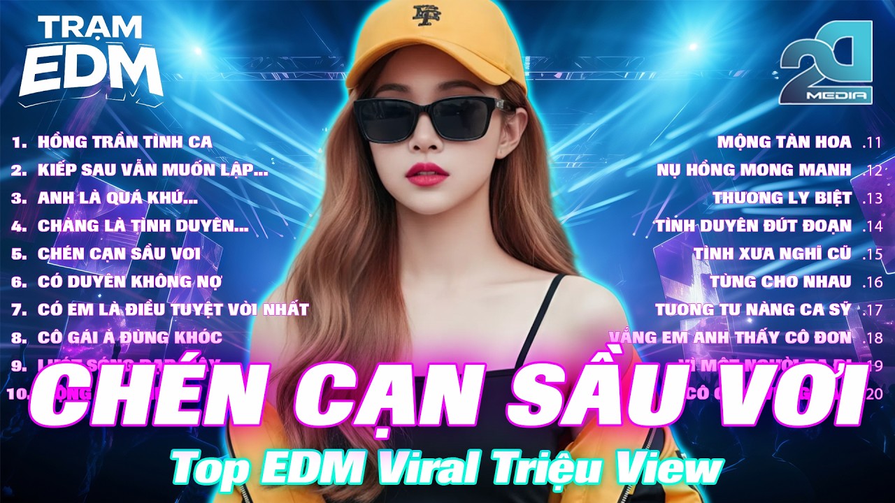 Chén Cạn Sầu Vơi REMIX - TOP Nhạc EDM Viral Triệu View 2026 - Nhạc TikTok Hot Nhất Hiện Nay