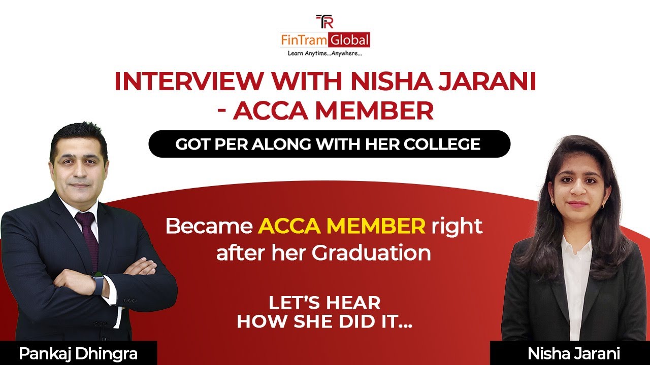 FinTram ACCA Success Stories | ACCA after Graduation | Scope of ACCA | ACCA in Big 4s | ACCA Members