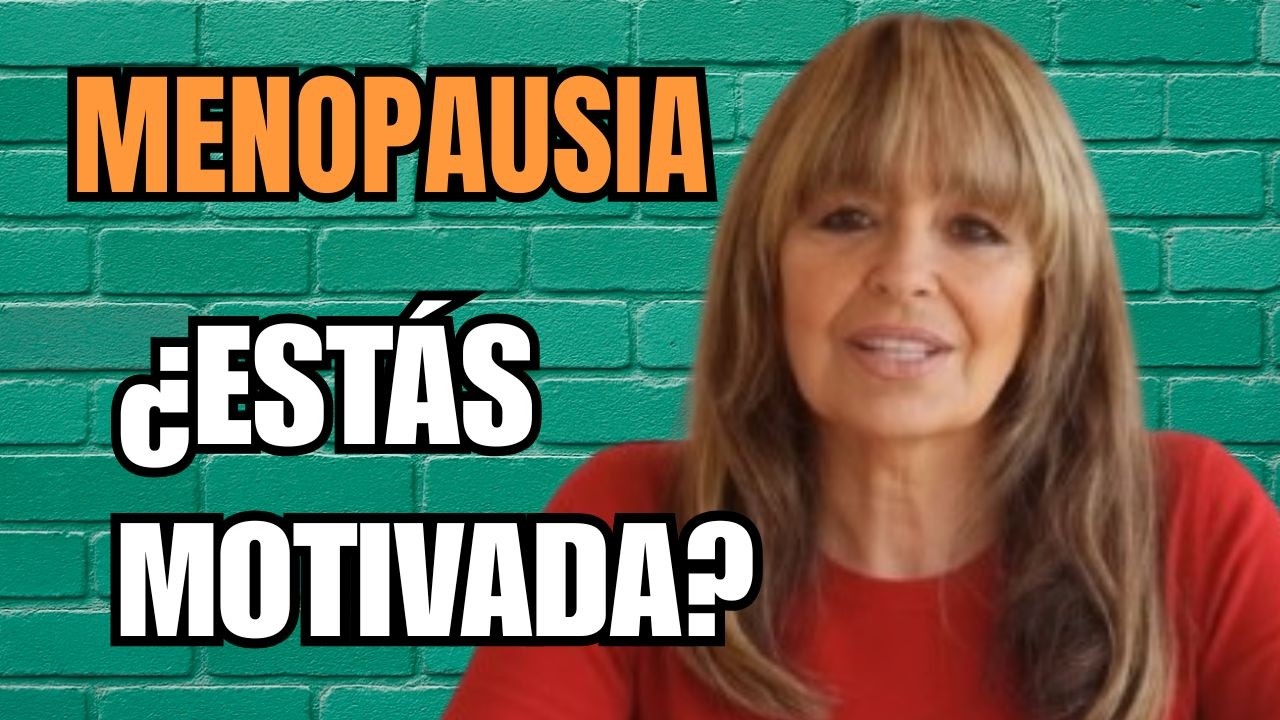 EL MOTOR QUE NECESITÁS EN MENOPAUSIA