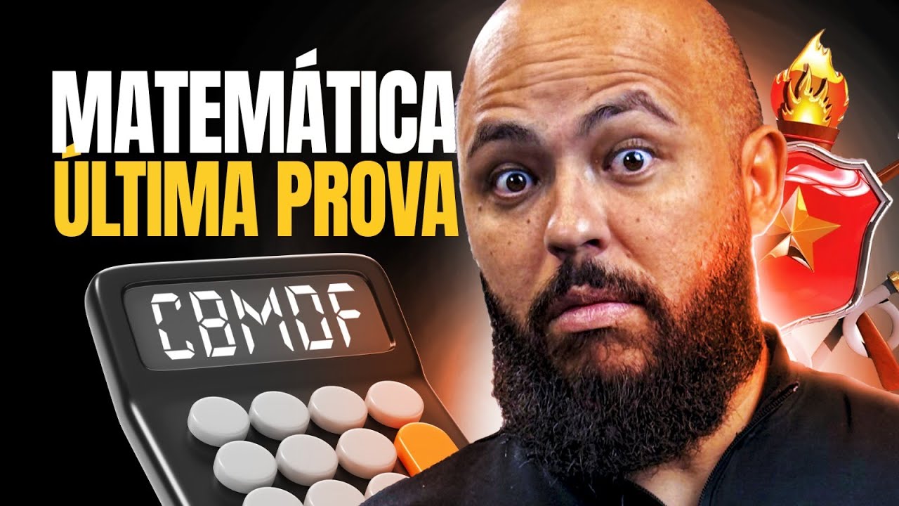 🔴 ÚLTIMA PROVA RESOLVIDA! Matemática CBMDF 2017