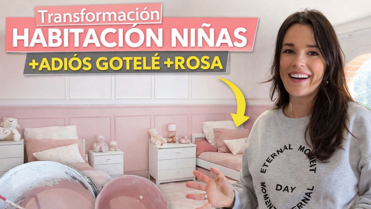Transformación habitación niñas: adiós gotelé + rosa + cuarterones (embarazada) | Vlog