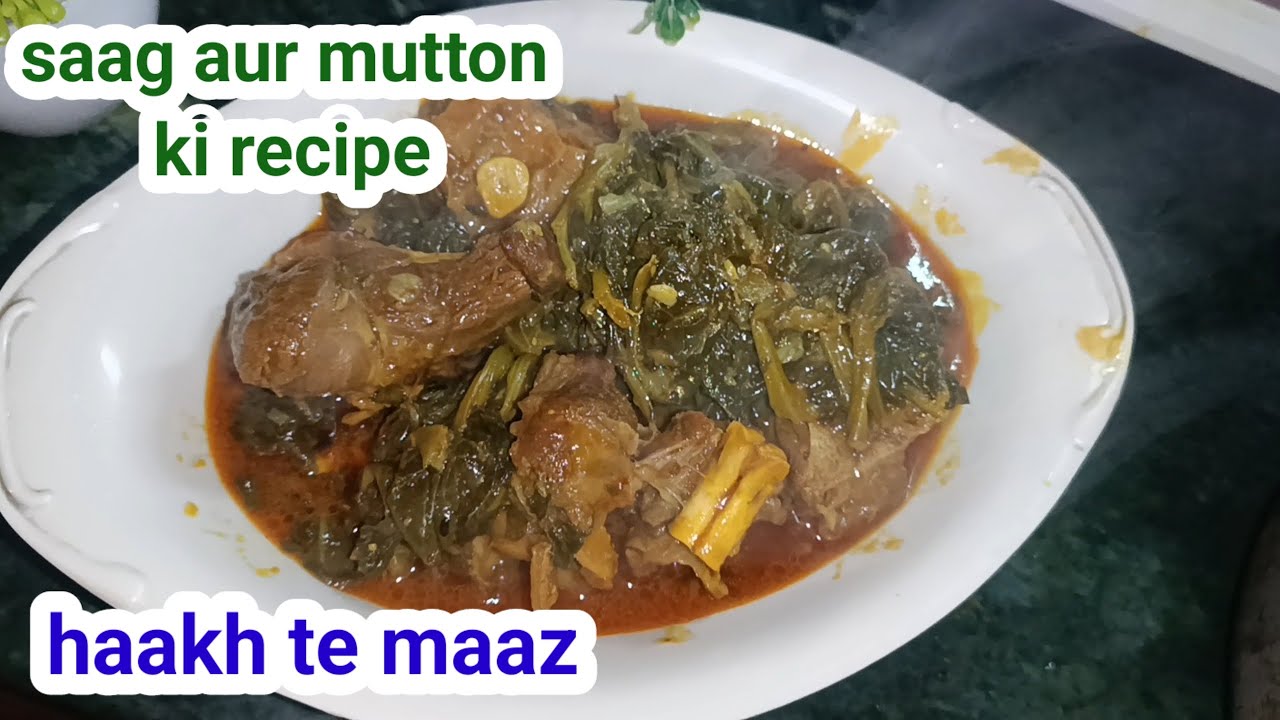 Haakh te maaz || saag aur mutton || kashmiri style saag meat. Collard greens and mutton recipe.
