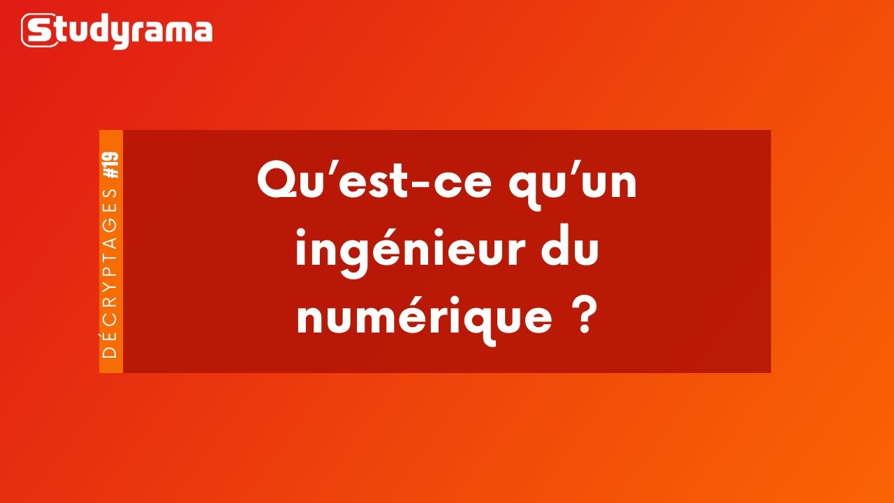 Qu'est-ce qu'un ingénieur du numérique ?