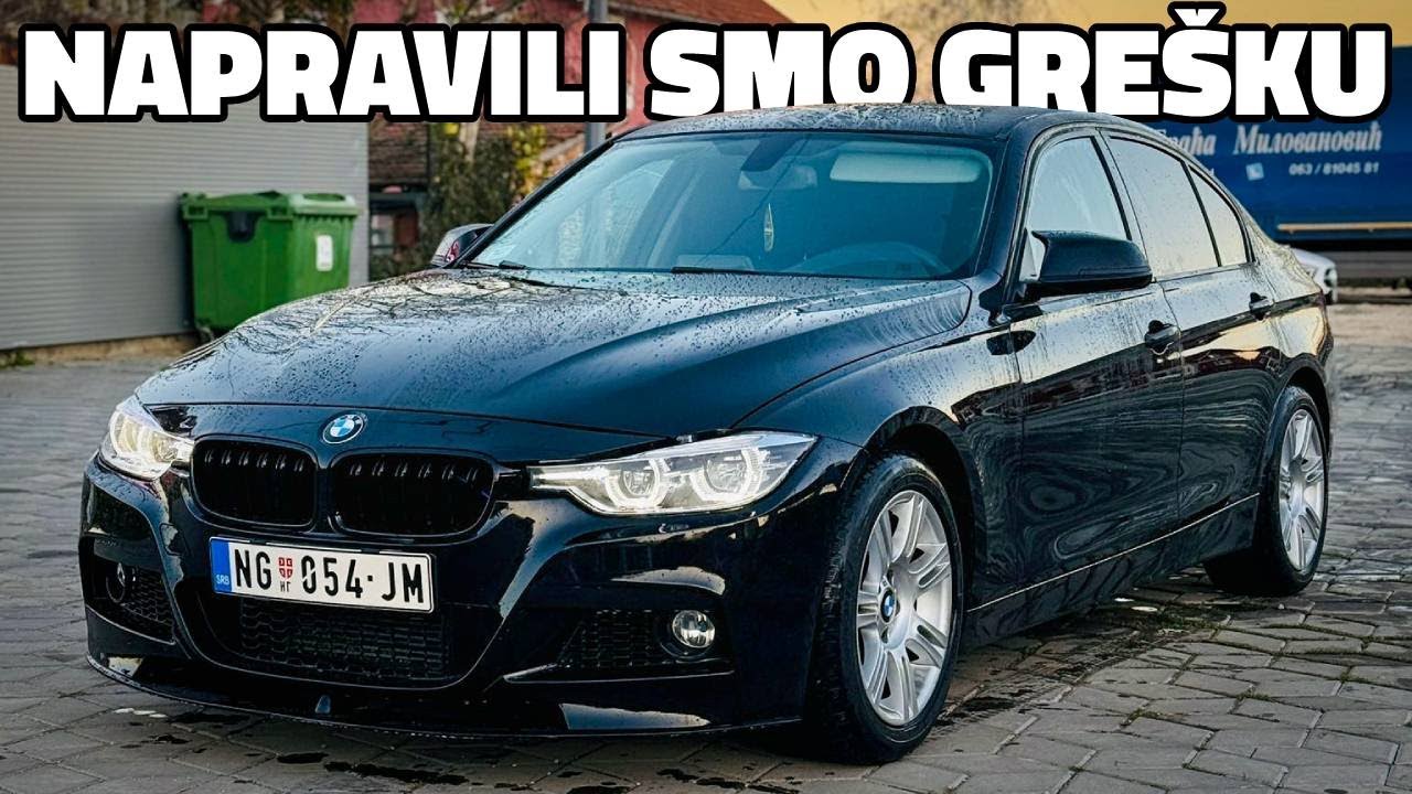 MALO JE FALILO DA GA POKVARIMO - BMW F30 320d
