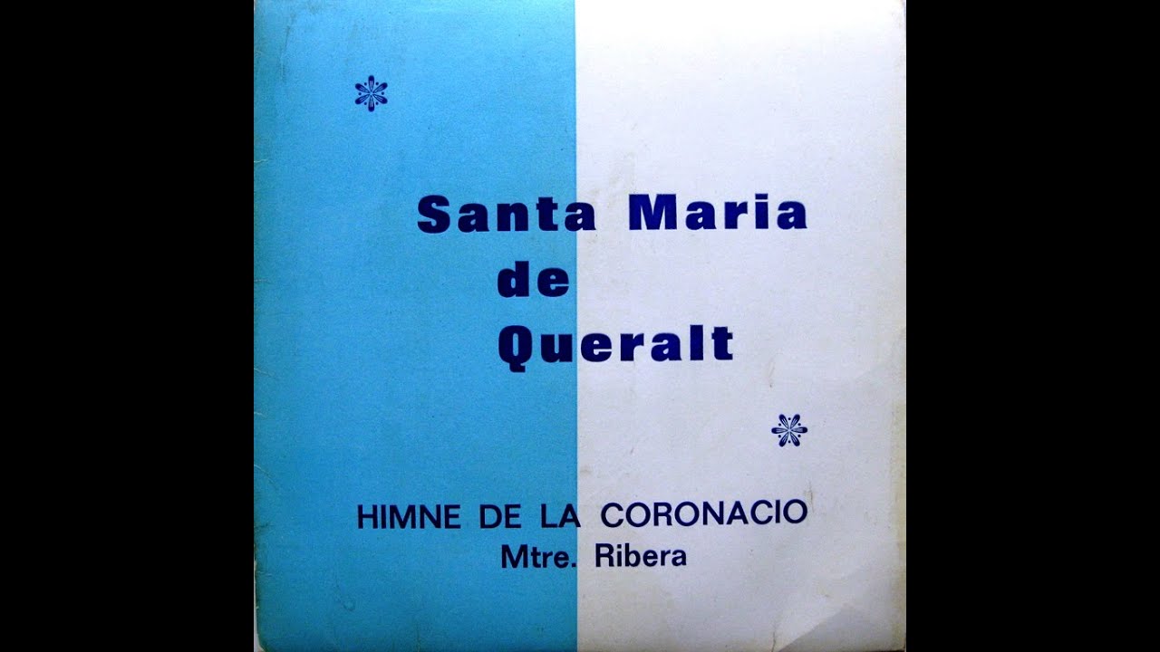 Orfeó Barcelonès - Santa Maria De Queralt - Himne De La Coronació - EP 1961