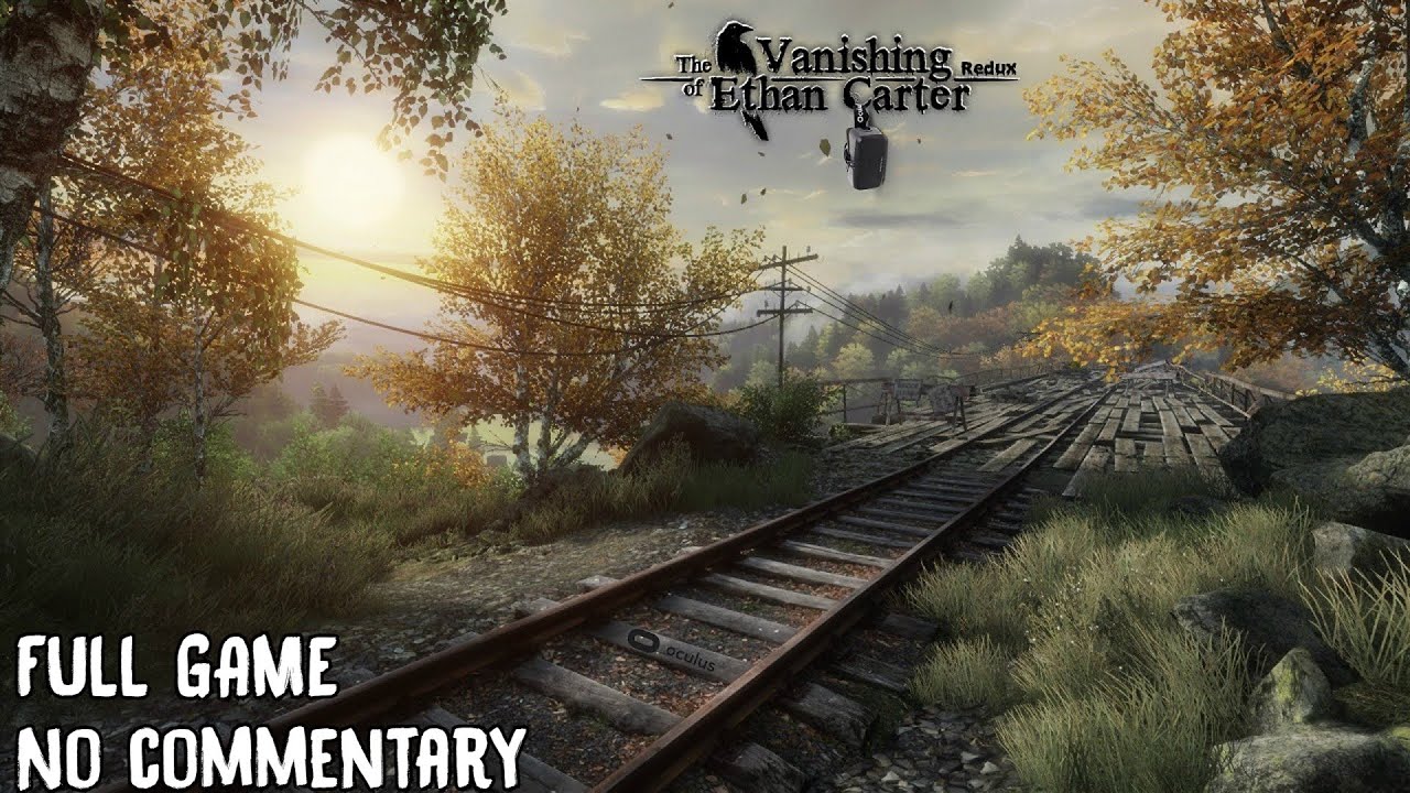 The Vanishing of Ethan Carter Redux (2014) | FULL Game, No commentary Walkthrough 1080p60fps