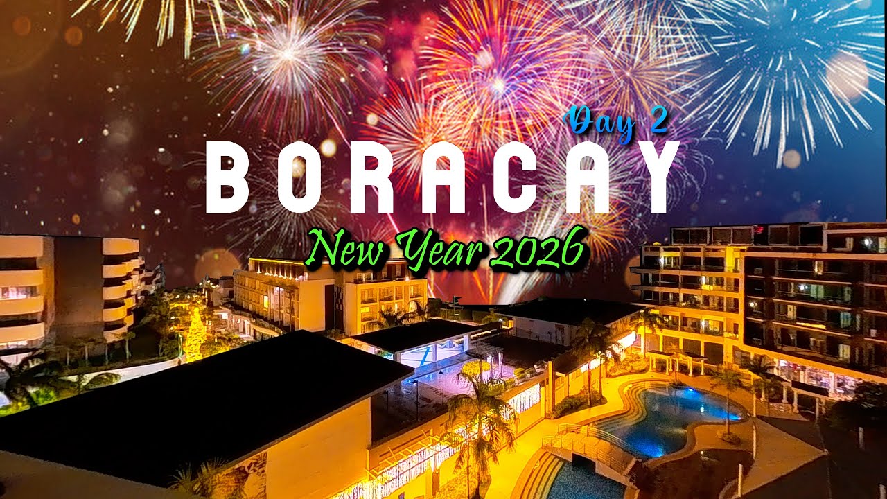 BORACAY NEW YEAR 2026 + FIREWORKS