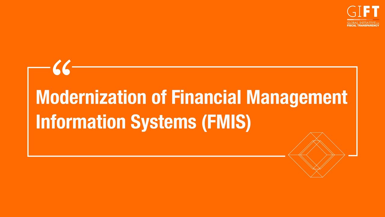 Session on Modernization of Financial Management Information Systems (FMIS)