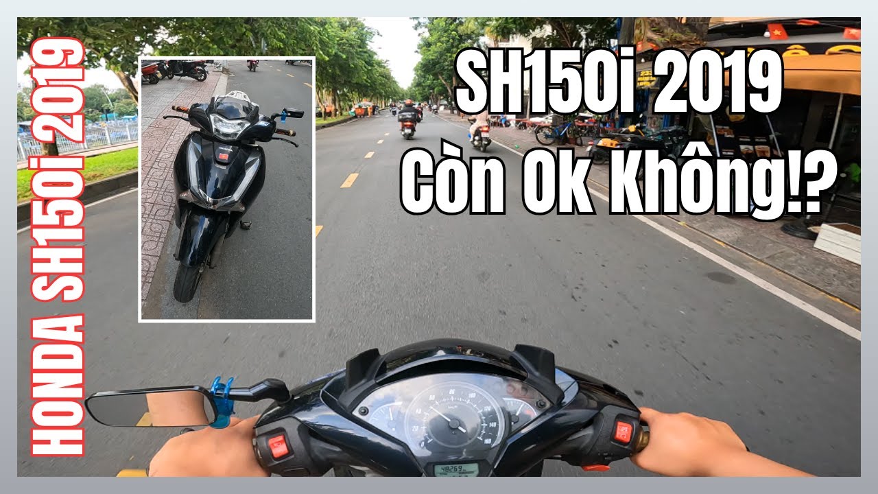 SH150i 2019 C&ograve;n Ngon Kh&ocirc;ng!? | Honda SH150i 2019 | Motorvlog 89