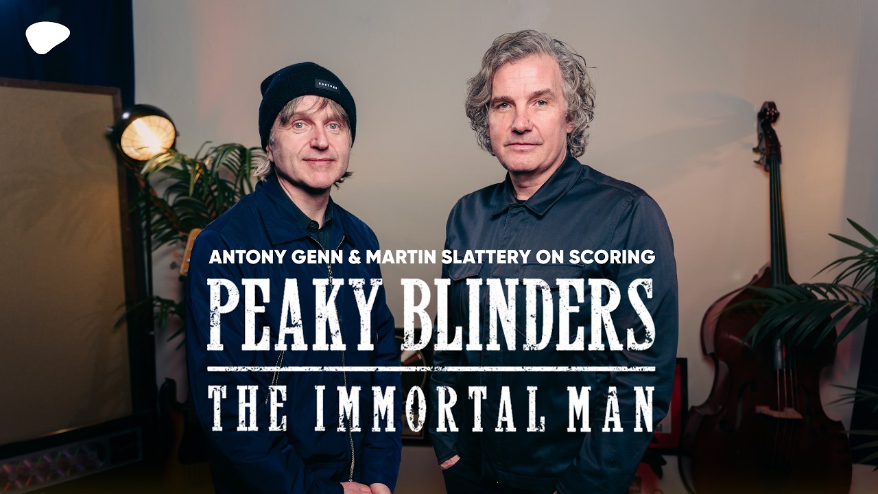 The music behind 'Peaky Blinders: The Immortal Man' with Antony Genn and Martin Slattery
