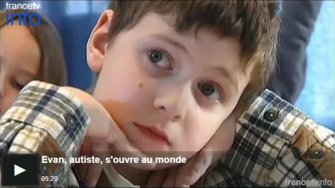Evan, autiste, s'ouvre au monde