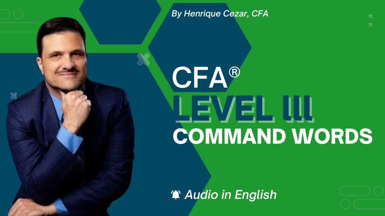 CFA&reg; exam Level  III Exam - Command Words -  Video in English