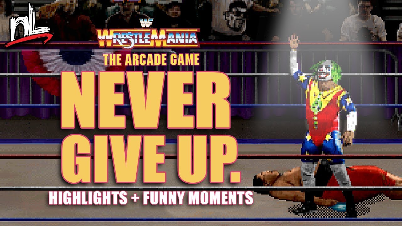 Never Give Up. (WWF Wrestlemania: The Arcade Game Highlights)