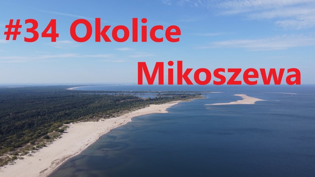 #34 Okolice Mikoszewa   Mierzeja Wiślana