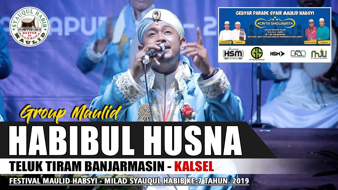 Habibul Husna - Teluk Tiram Banjarmasin, Kalsel. (Festival Maulid SyaHab 2019)