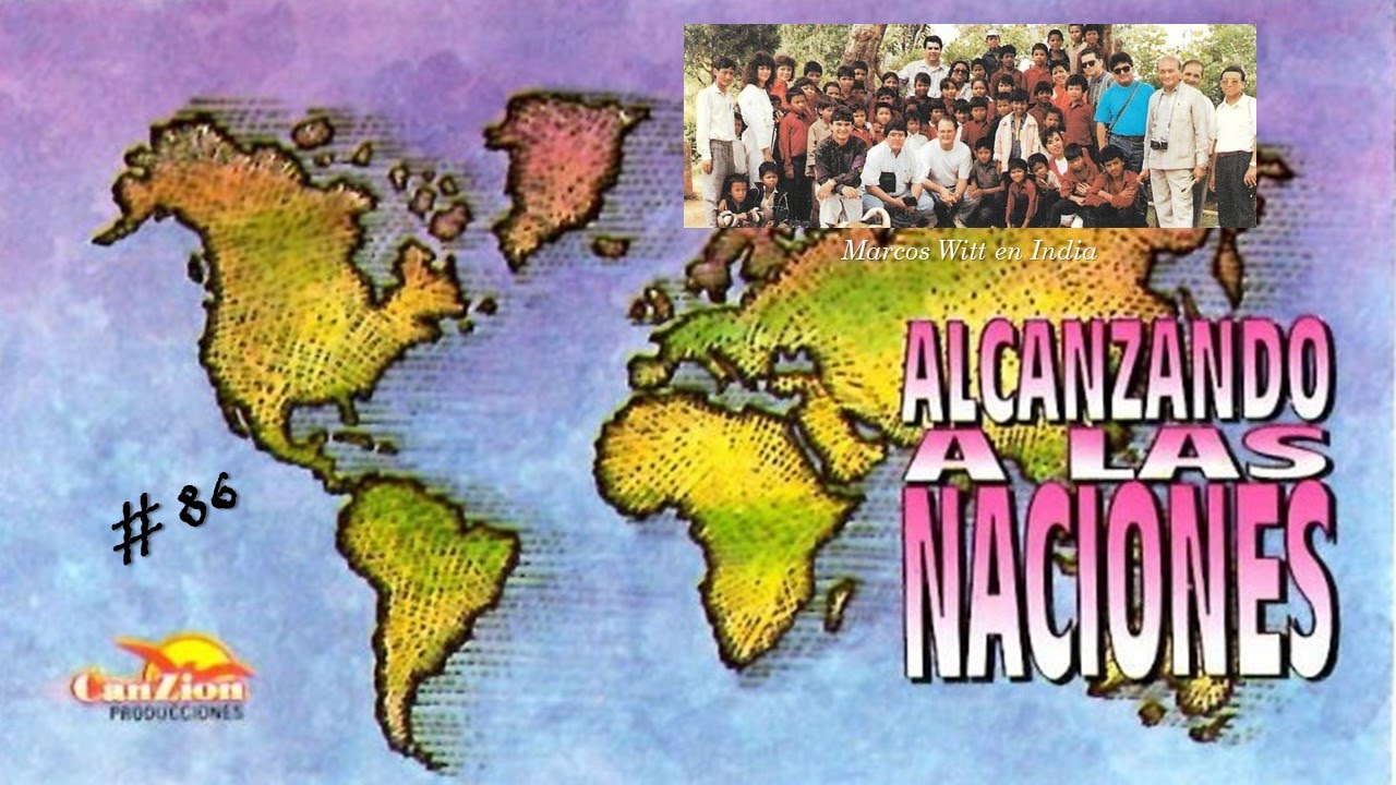Varios- Alcanzando A Las Naciones (Completo) (1993)