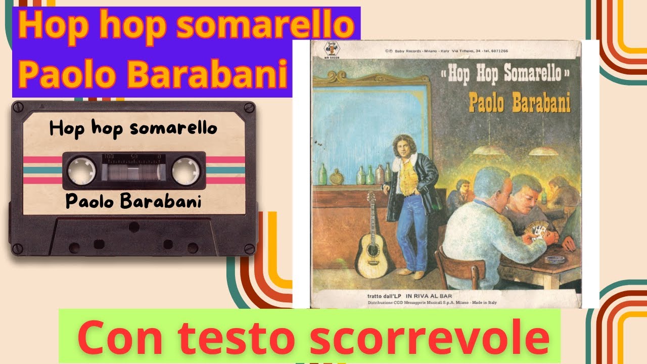 Hop hop somarello - Paolo Barabani con testo scorrevole