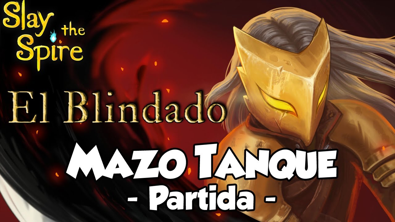 SLAY THE SPIRE | Mazo Tanque | Partida | Gameplay Español