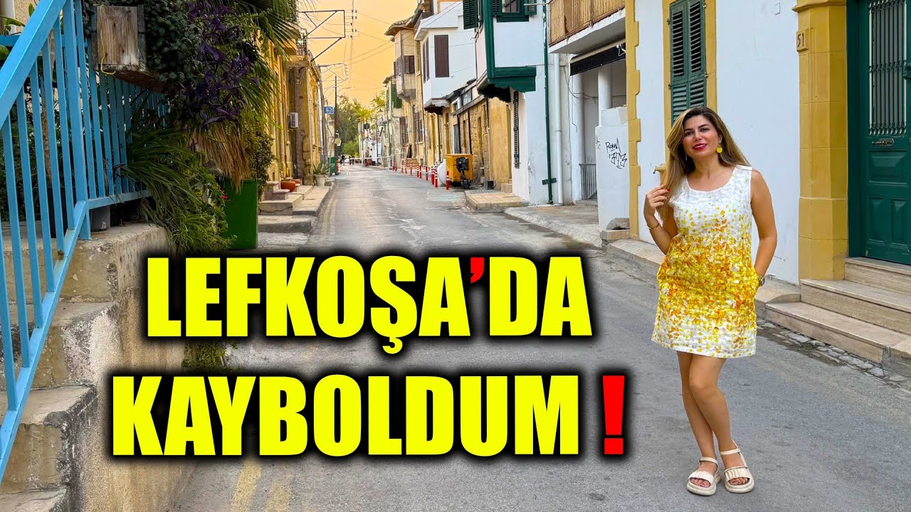Lefkoşa, Suriçi, gezilecek yerler, tarihi sokaklar, yürüyüş