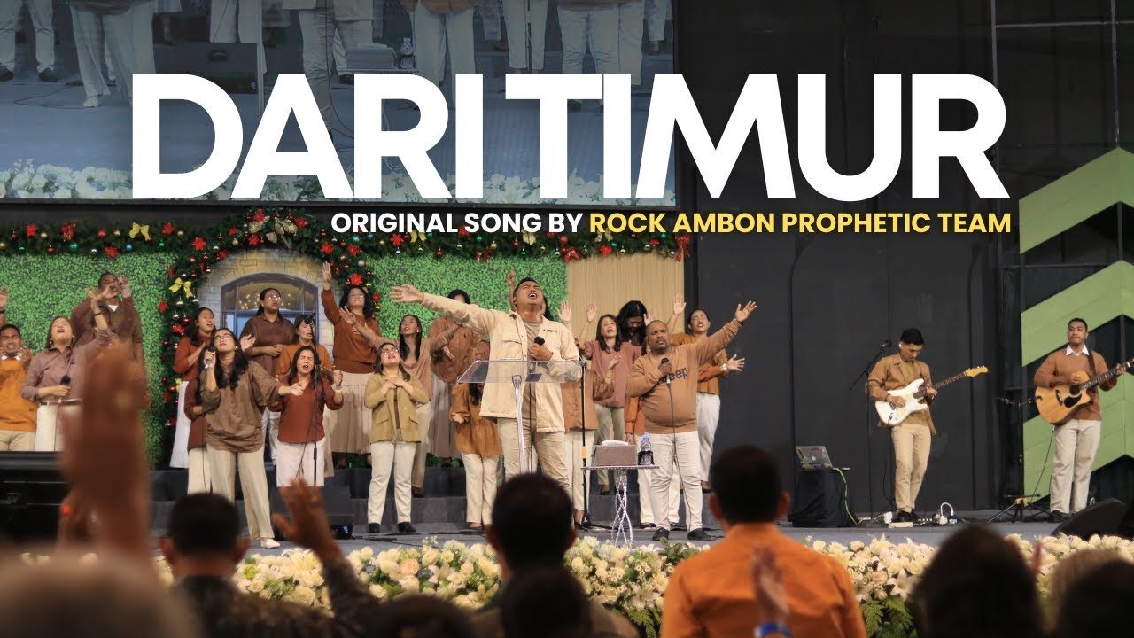Dari Timur (Bersyukurlah) - ROCK Ambon Prophetic Original Song (Live Recording)
